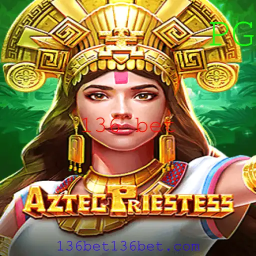 Explorando o Mundo do Jogo: AztecPriestess e a Emoção do 136 Bet