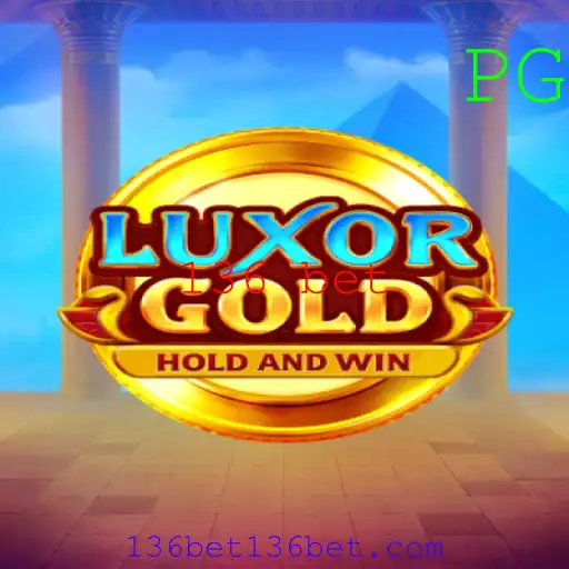 LuxorGold: Mergulhe na Aventura de Apostas com 136 Bet